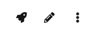 AAP2 action icons — rocket launch and edit pencil and kebab menu