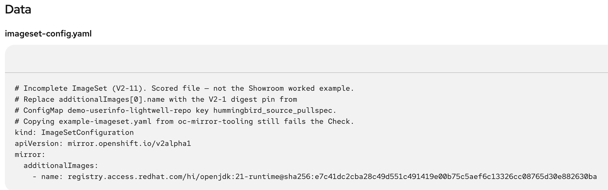 ImageSetConfiguration after the name line is the Hummingbird pull spec from userinfo