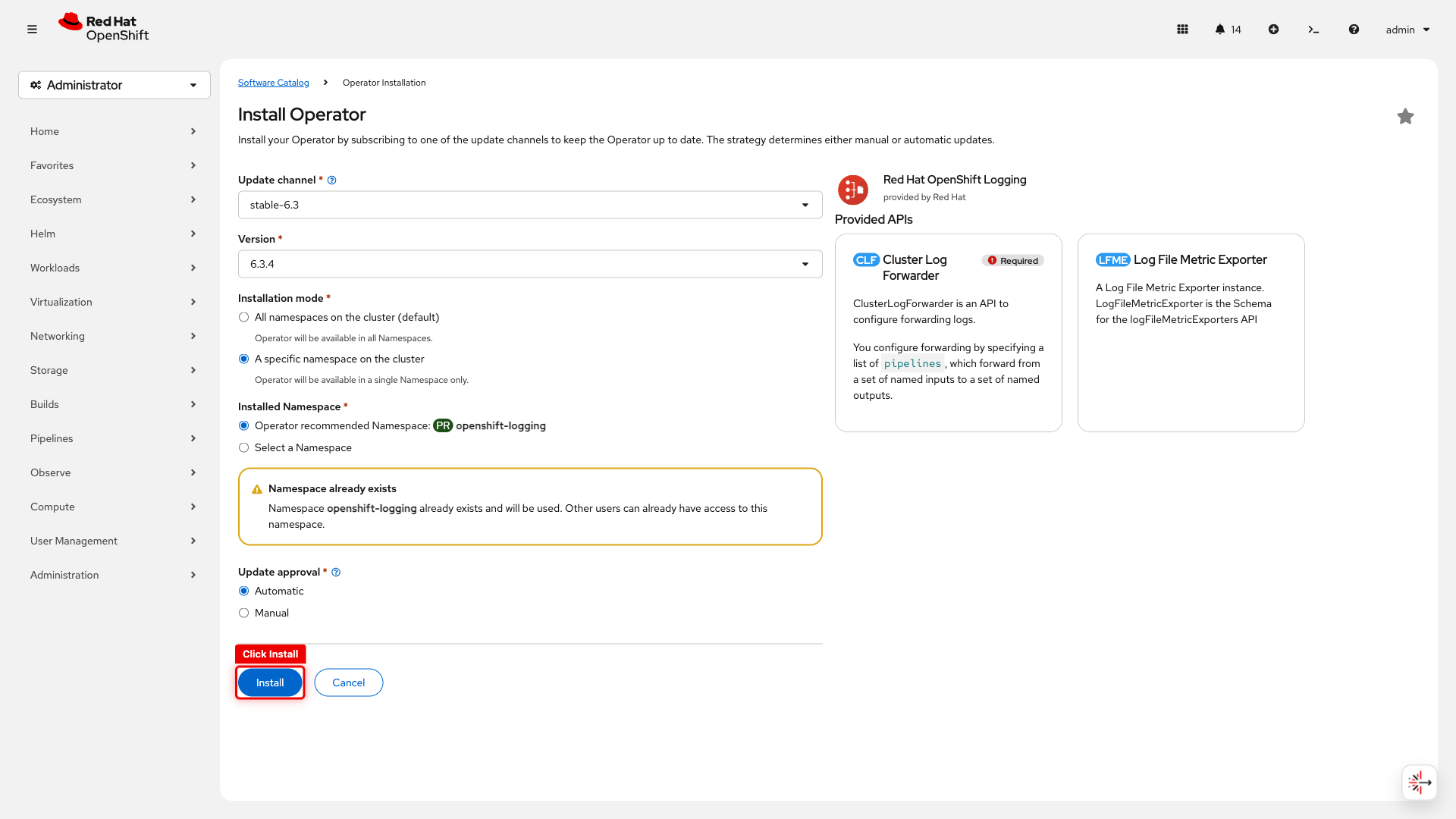 Logging install configuration with openshift-logging namespace selected